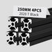 4Pcs 9.84inch 250mm 2020 Anodized Black T-Slot Aluminum Extrusion